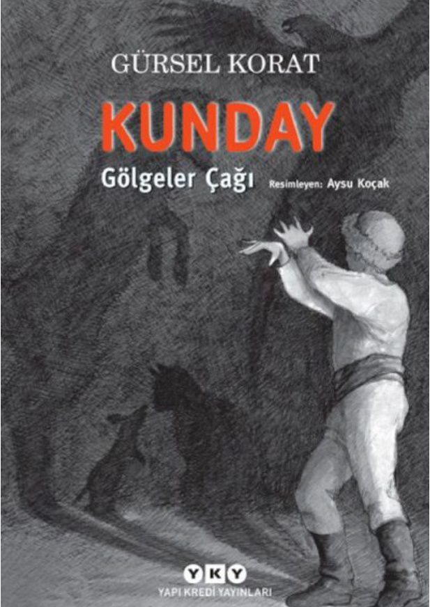 Kunday: Gölgeler Çağı PDF – Gürsel Korat