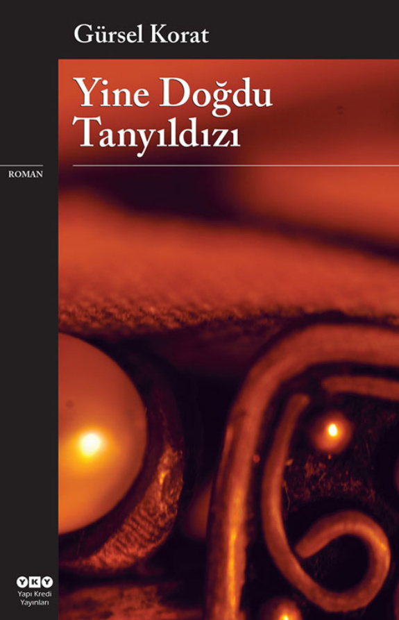 Yine Doğdu Tanyıldızı PDF – Gürsel Korat
