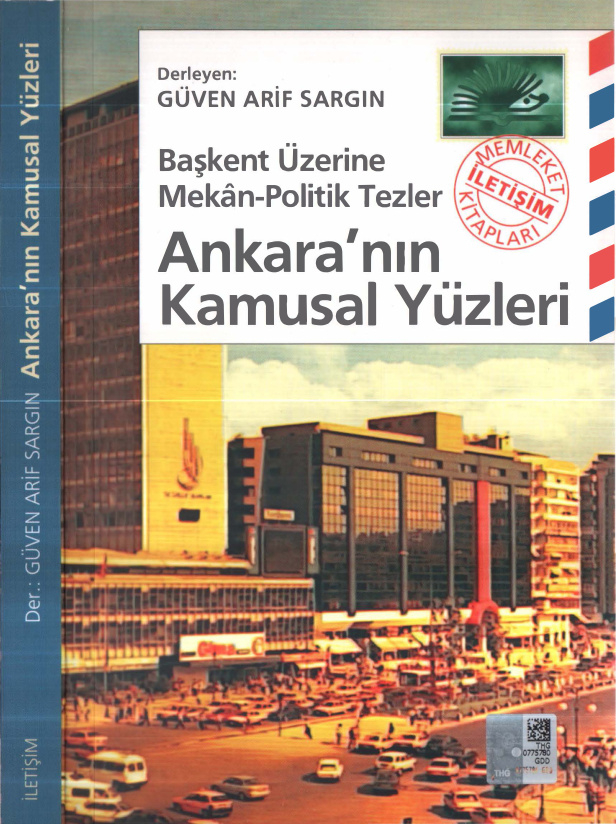 Ankara’nın Kamusal Yüzleri PDF – Güven Arif Sargın (Yay. Haz.)