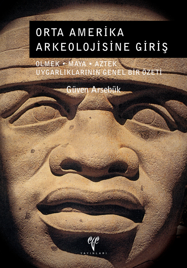 Orta Amerika Arkeolojisine Giriş PDF – Güven Arsebük