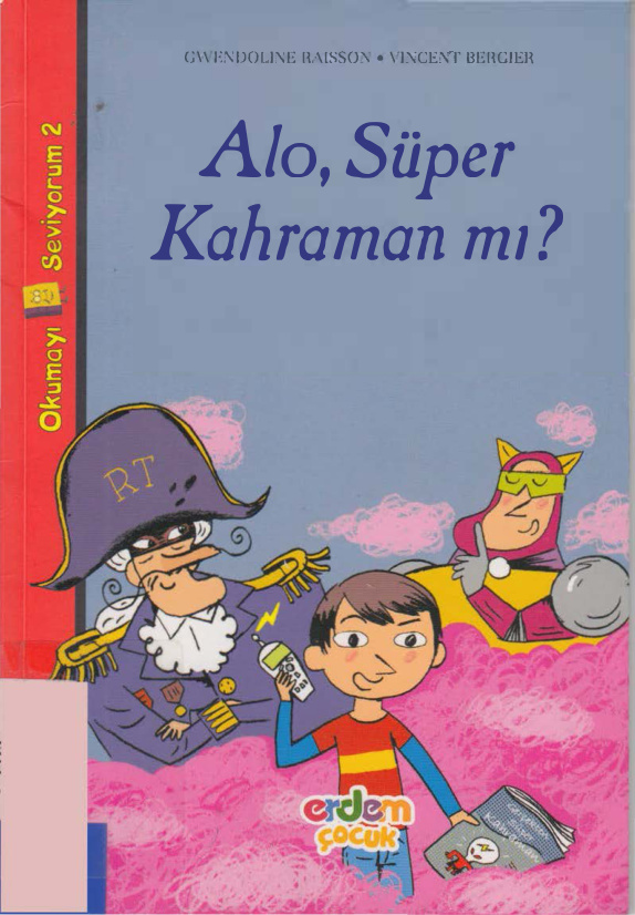 Alo Süper Kahraman mı? PDF – Gwendoline Raisson