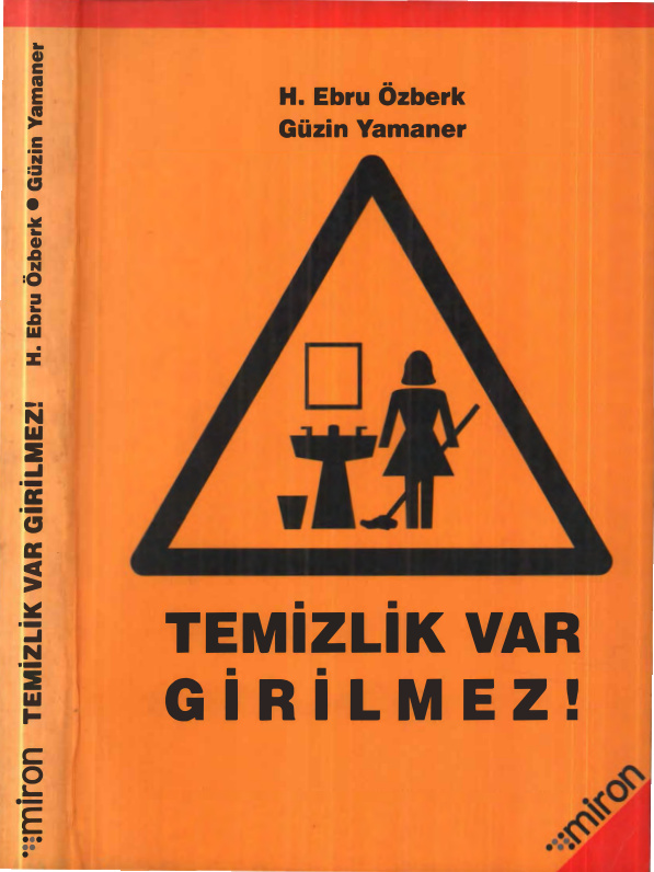 Temizlik Var Girilmez PDF – H. Ebru Özberk, Güzin Yamaner