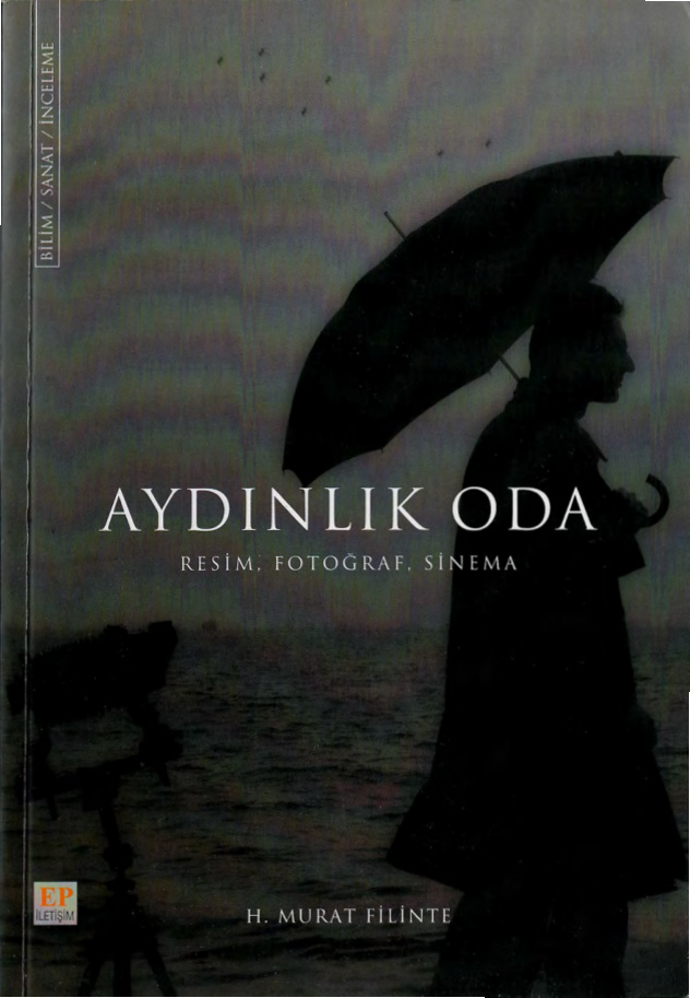 Aydınlık Oda: Resim Fotoğraf Sinema PDF – H. Murat Filinte