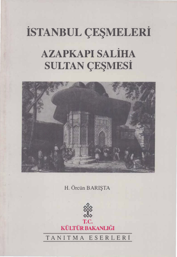 İstanbul Çeşmeleri: Azapkapı Saliha Sultan Çeşmesi PDF – H. Öncün Barışta