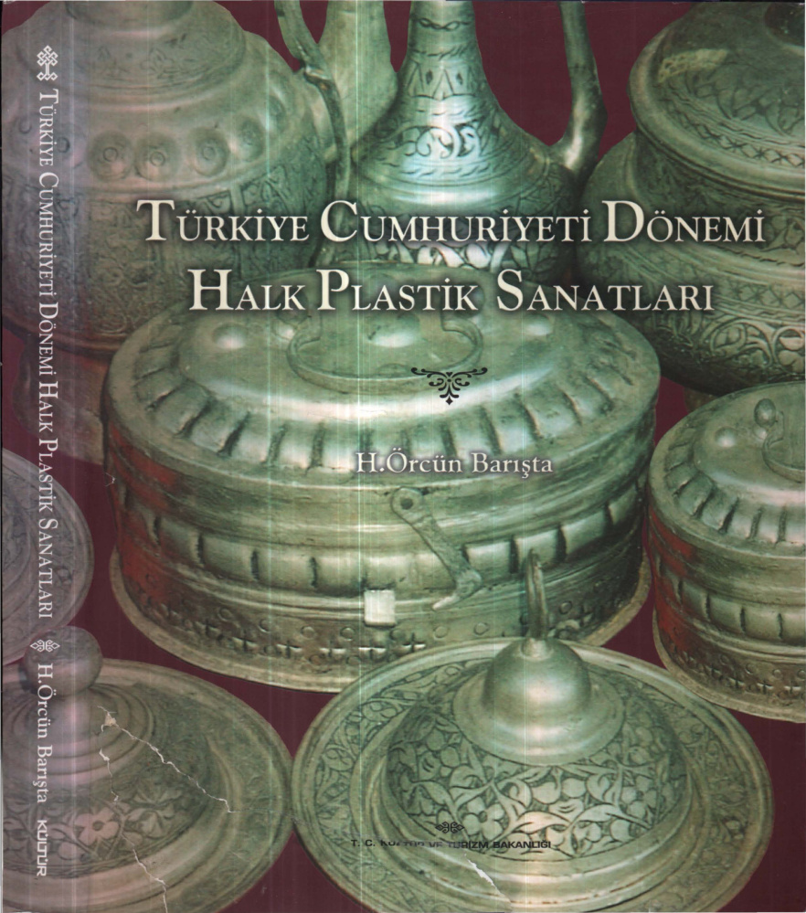 Türkiye Cumhuriyeti Dönemi Halk Plastik Sanatları PDF – H. Örcün Barışta