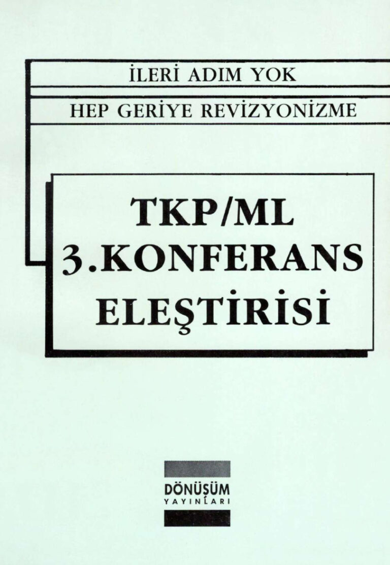 H. Yeşil TKP ML 3. Konferans Eleştirisi Dönüşüm Yayınları Kitap Kapağı