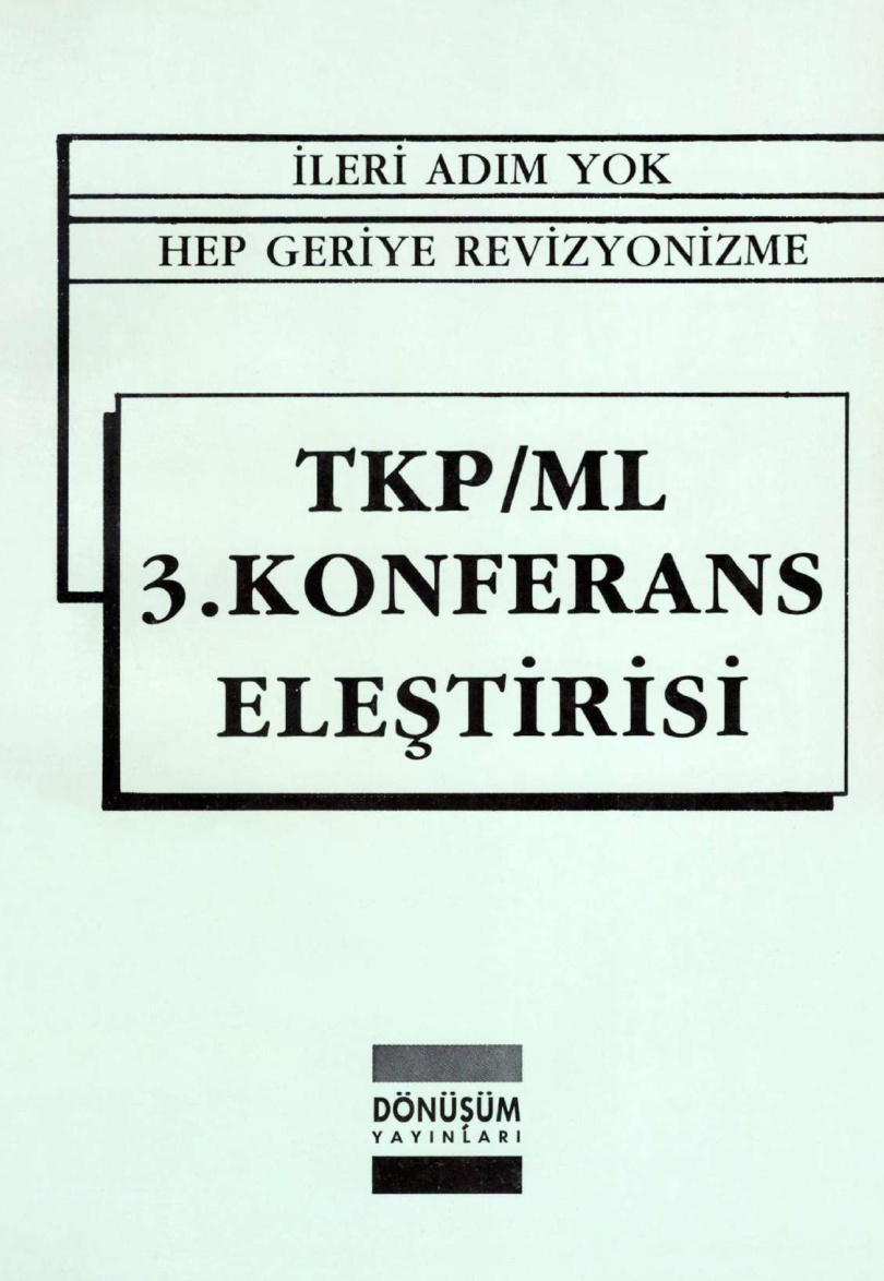 TKP ML 3. Konferans Eleştirisi PDF – H. Yeşil
