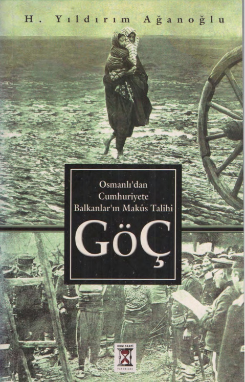 Balkanların Makus Talihi: Göç PDF – H. Yıldırım Ağanoğlu