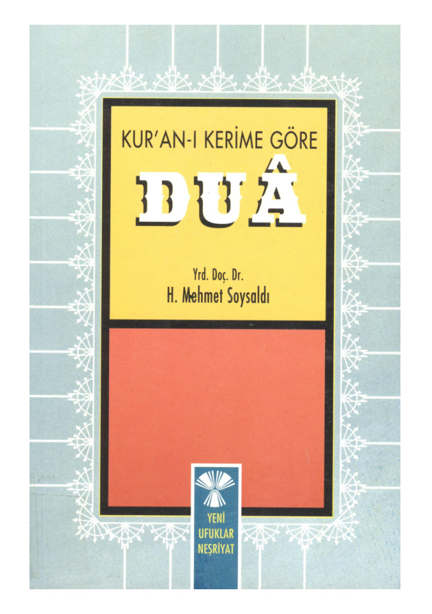 Kuran-i Kerime Gore Dua PDF İndir – H. Mehmet Soysaldı