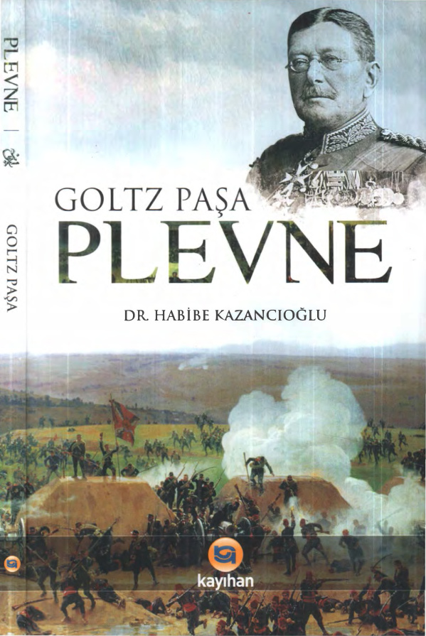 Goltz Paşa: Plevne PDF – Habibe Kazancıoğlu
