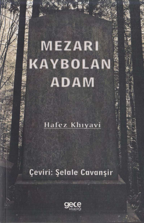 Mezarı Kaybolan Adam PDF – Hafez Khıyavi