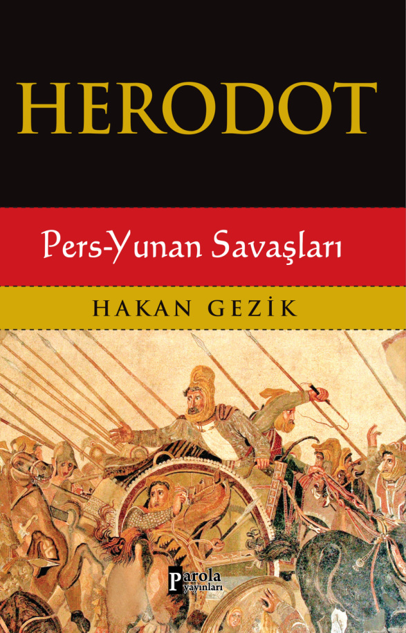 Heredot: Pers Yunan Savaşları PDF – Hakan Gezik