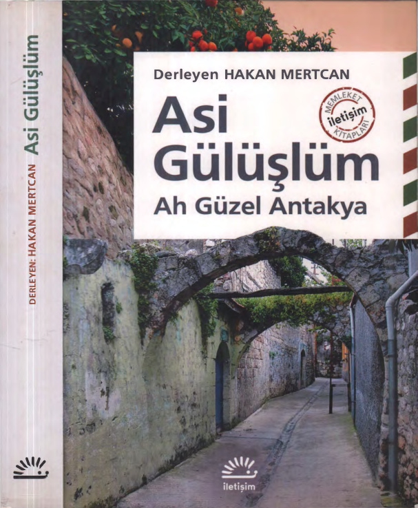 Asi Gülüşlüm Ah Güzel Antakya PDF – Hakan Mertcan