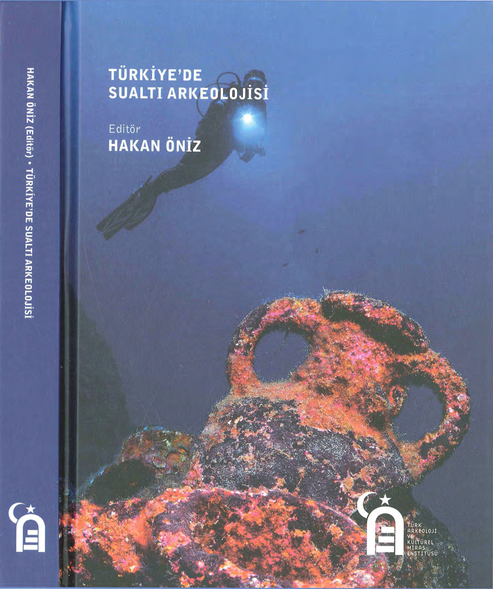 Türkiye’de Sualtı Arkeolojisi PDF – Hakan Öniz