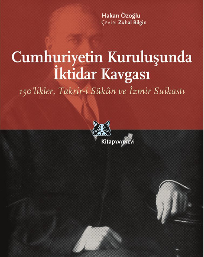 Cumhuriyetin Kuruluşunda İktidar Kavgası PDF – Hakan Özoğlu