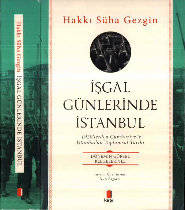 İşgal Günlerinde İstanbul PDF - Hakkı Süha Gezgin 3 İşgal Günlerinde İstanbul PDF – Hakkı Süha Gezgin