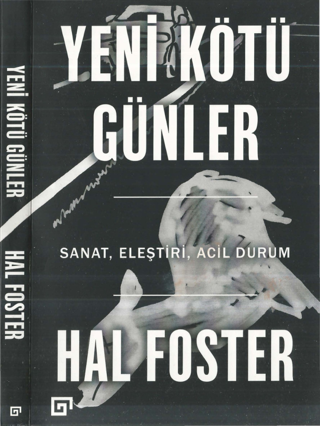 Yeni Kötü Günler PDF – Hal Foster