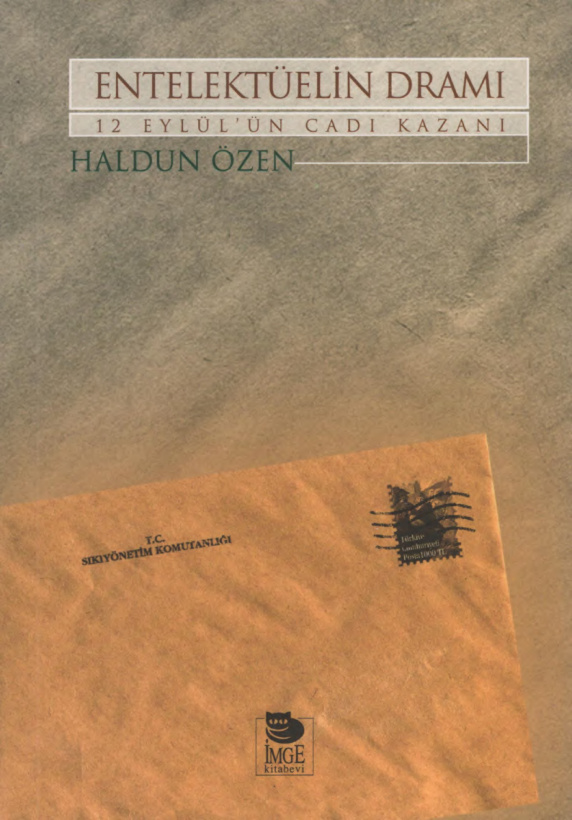 Entelektüelin Dramı: 12 Eylül’ün Cadı Kazanı PDF – Haldun Özen