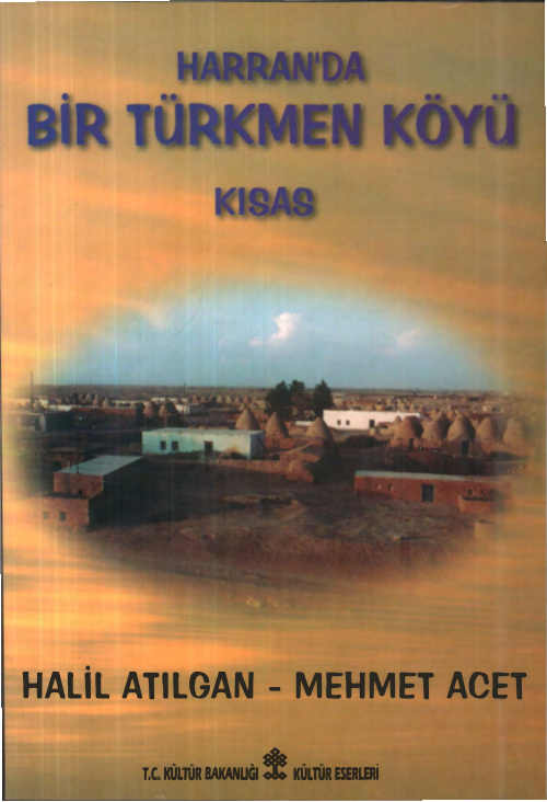 Harran’da Bir Türkmen Köyü Kısas PDF – Halil Atılgan, Mehmet Acet