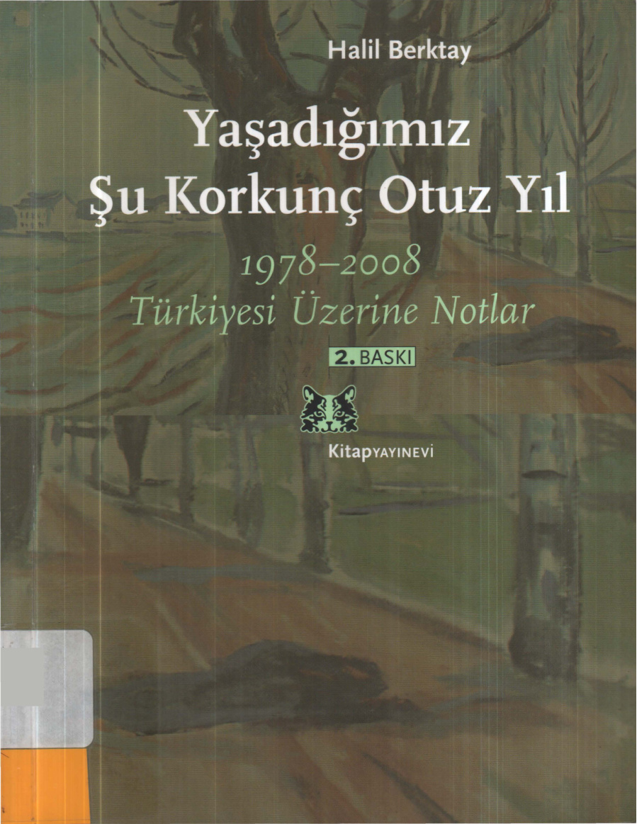 Yaşadığımız Şu Korkunç Otuz Yıl PDF – Halil Berktay