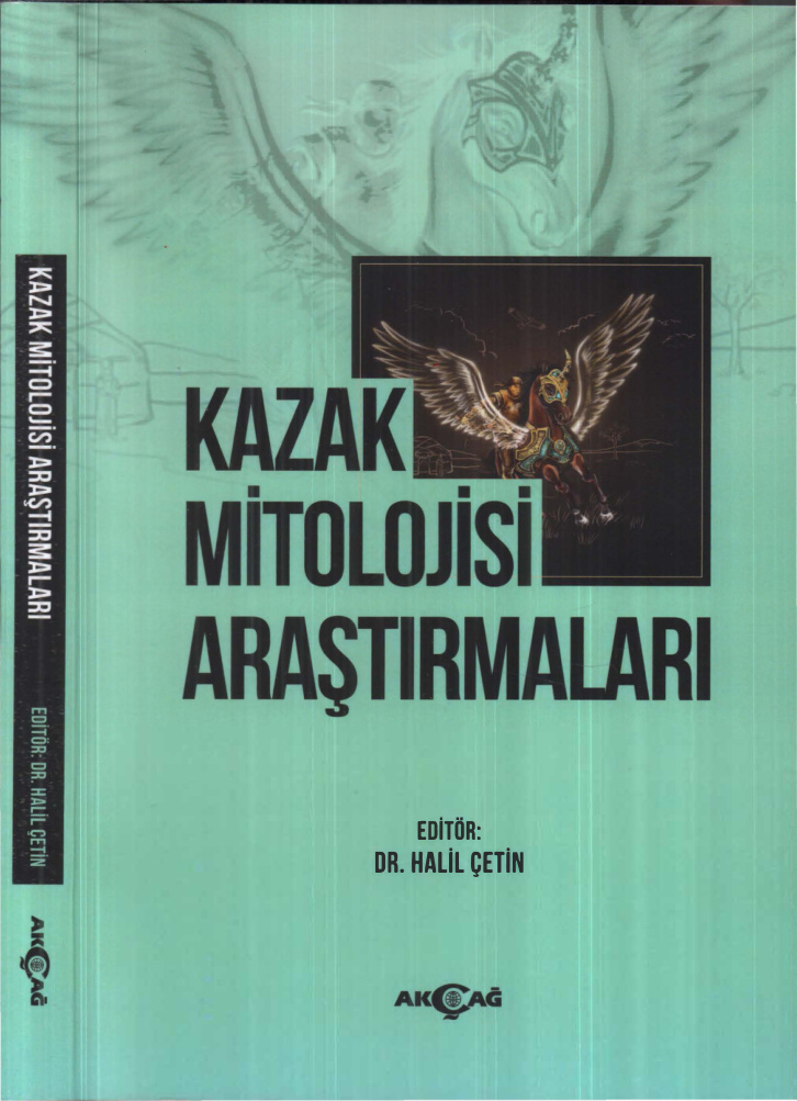 Kazak Mitolojisi Araştırmaları PDF – Halil Çetin