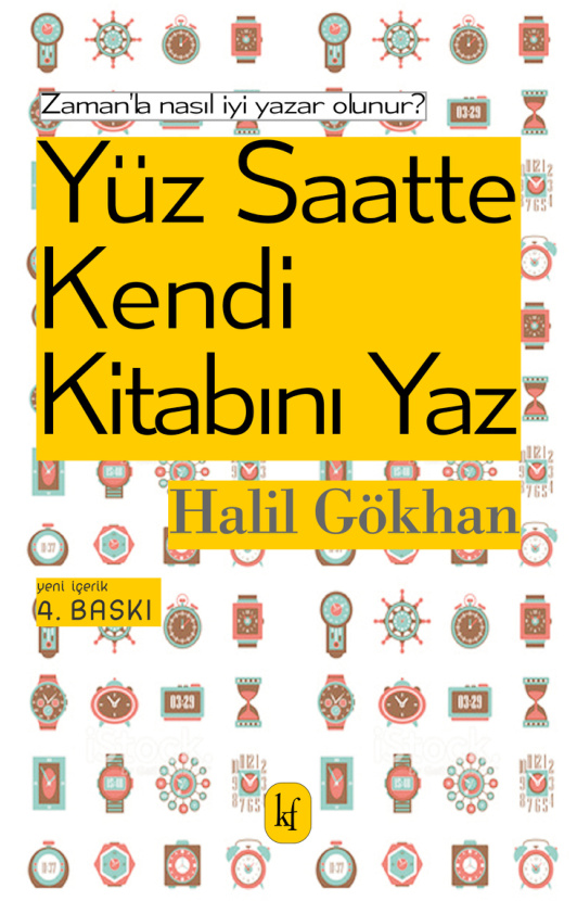 Yüz Saatte Kendi Kitabını Yaz PDF – Halil Gökhan