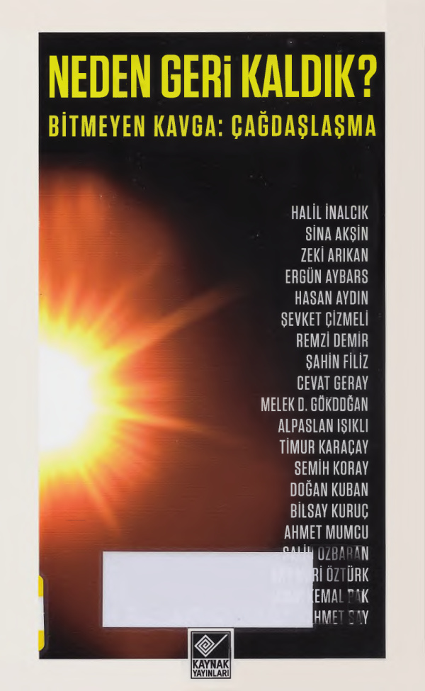 Neden Geri Kaldık? Bitmeyen Kavga Çağdaşlaşma PDF – Halil İnalcık vd.