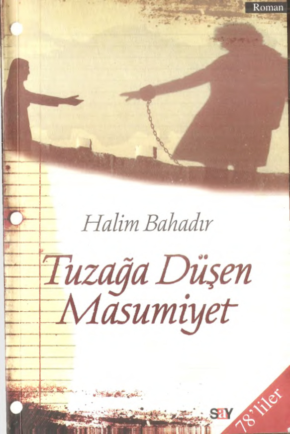 Tuzağa Düşen Masumiyet PDF - Halim Bahadır 4 Tuzağa Düşen Masumiyet PDF – Halim Bahadır