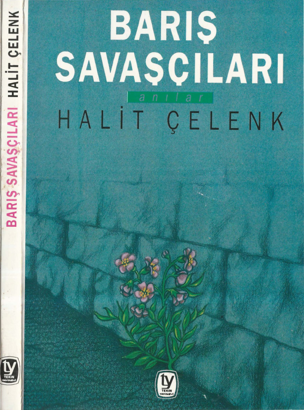 Barış Savaşçıları PDF – Halit Çelenk
