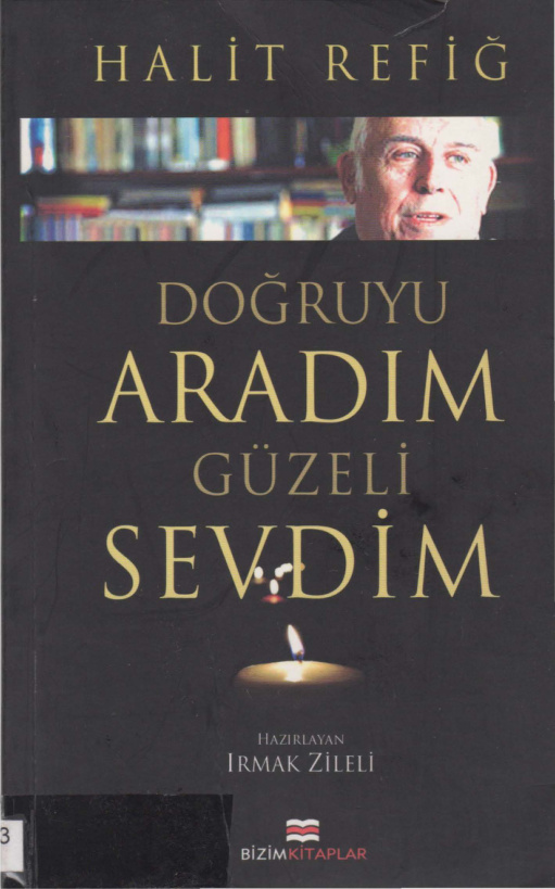 Doğruyu Aradım Güzeli Sevdim PDF – Halit Refiğ