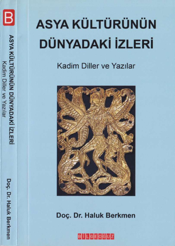 Asya Kültürünün Dünyadaki İzleri PDF – Haluk Berkmen