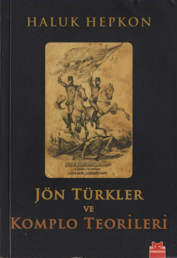 Jöntürkler ve Komplo Teorileri PDF – Haluk Hepkon