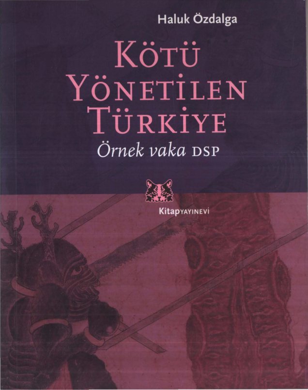 Kötü Yönetilen Türkiye PDF – Haluk Özdalga