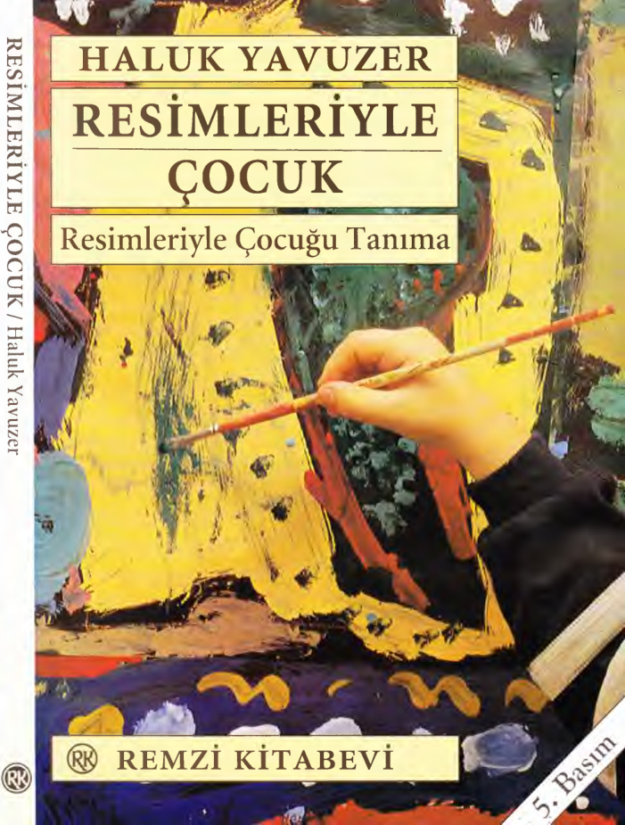 Resimleriyle Çocuk: Çocuğu Tanıma PDF – Haluk Yavuzer