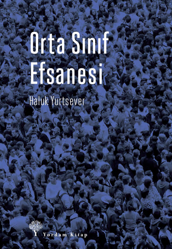 Orta Sınıf Efsanesi PDF – Haluk Yurtsever