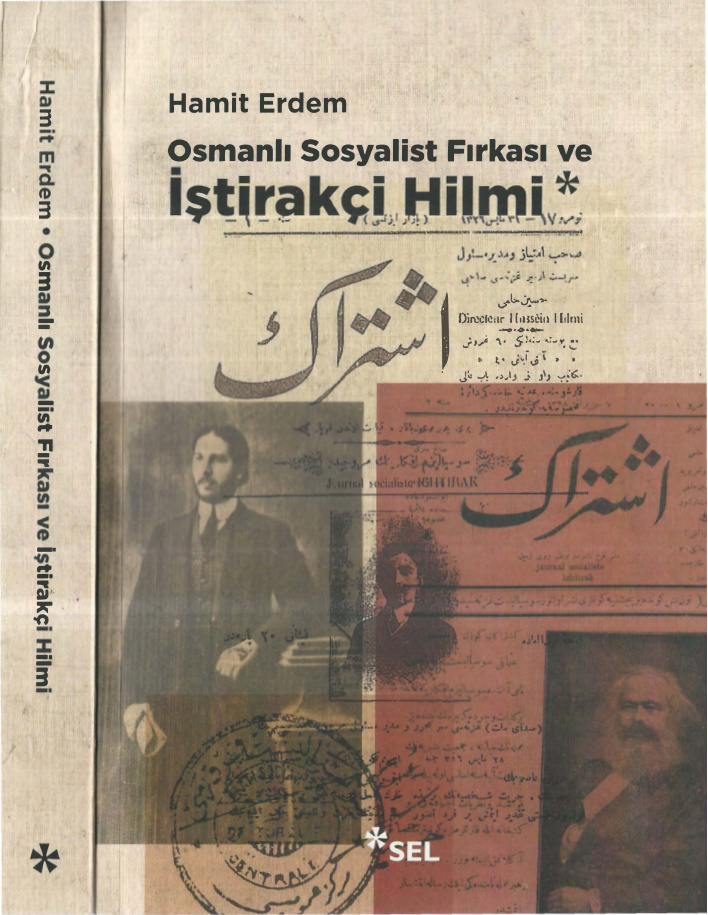 Osmanlı Sosyalist Fırkası ve İştirakçi Hilmi PDF – Hamit Erdem