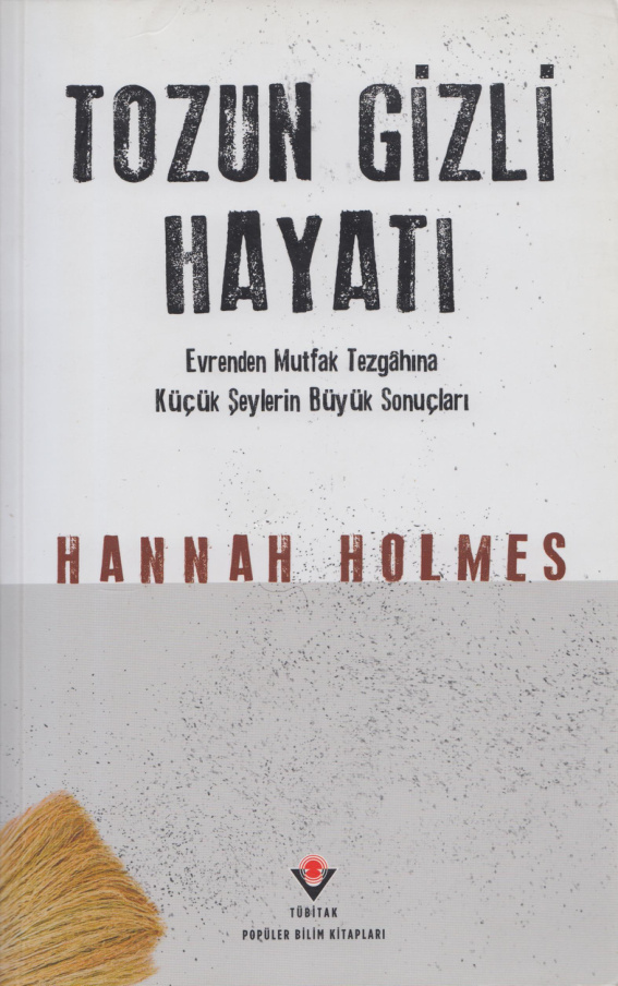 Tozun Gizli Hayatı PDF – Hannah Holmes