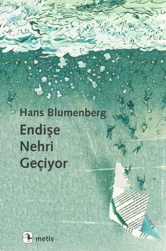 Endişe Nehri Geçiyor PDF – Hans Blumenberg