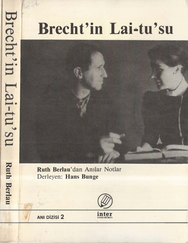 Ruth Berlau’dan Anılar Notlar: Brecht’in Lai-tu’su PDF – Hans Bunge