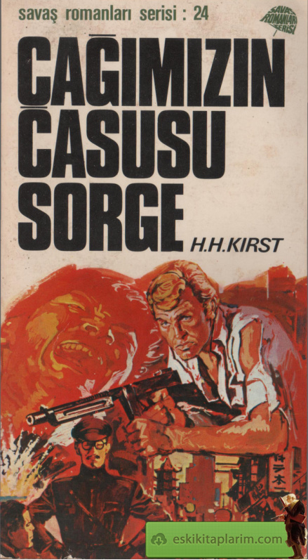 Çağımızın Casusu Sorge PDF – Hans Hellmut Kirst