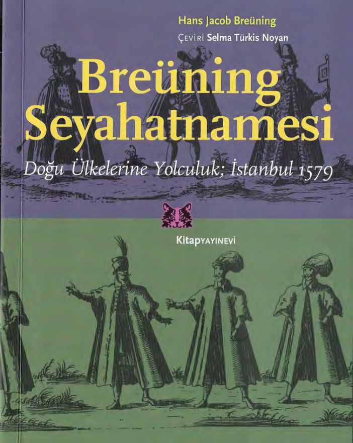 Breüning Seyahatnamesi PDF - Hans Jacob Breuning 1 Breüning Seyahatnamesi PDF – Hans Jacob Breuning