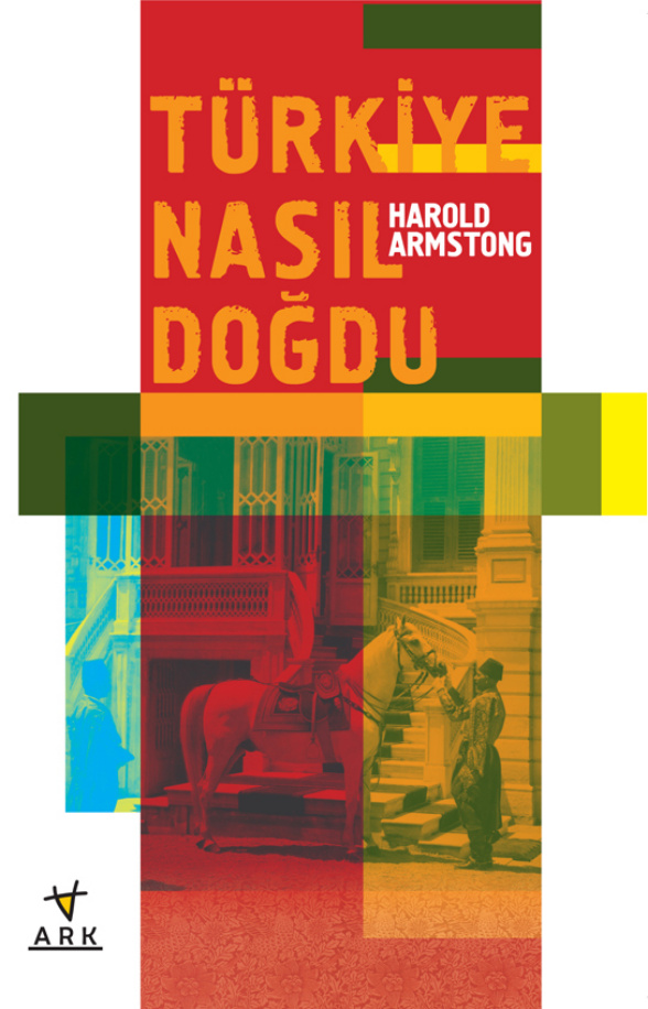 Türkiye Nasıl Doğdu PDF – Harold Armstrong