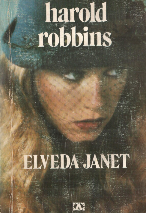 Elveda Janet PDF - Harold Robbins 10 Elveda Janet PDF – Harold Robbins
