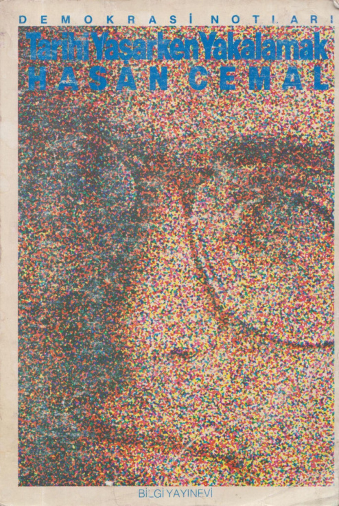 Tarihi Yaşarken Yakalamak PDF - Hasan Cemal 8 Tarihi Yaşarken Yakalamak PDF – Hasan Cemal