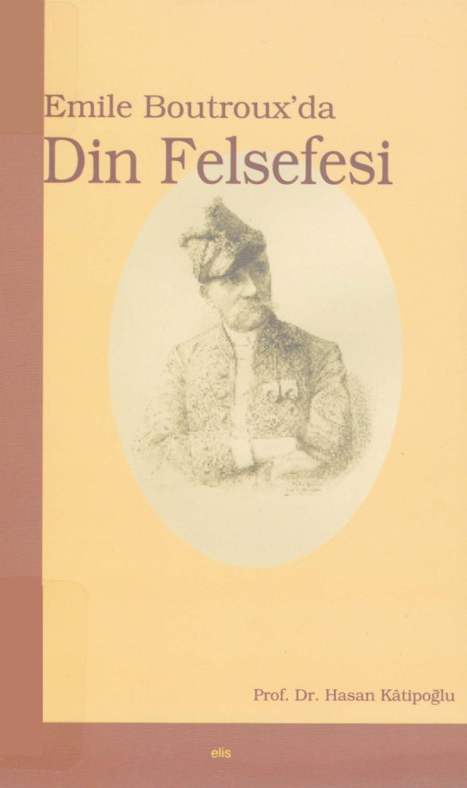 Emile Boutroux’da Din Felsefesi PDF – Hasan Kâtipoğlu