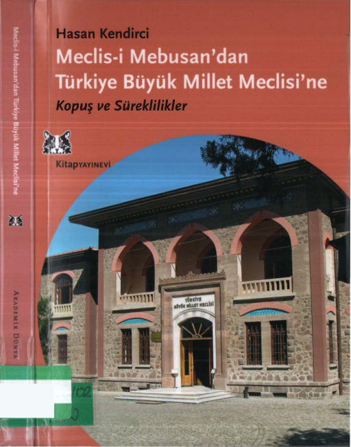 Meclis-i Mebusan’dan Türkiye Büyük Millet Meclisi’ne PDF – Hasan Kendirci