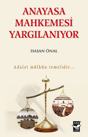 Anayasa Mahkemesi Yargılanıyor PDF – Hasan Önal