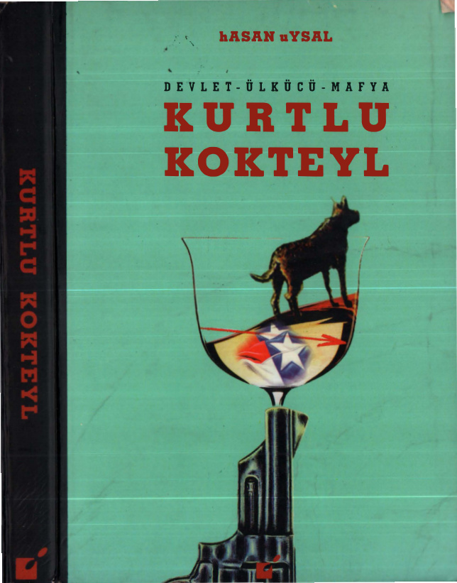 Devlet Ülkücü Mafya Kurtlu Kokteyl PDF – Hasan Uysal