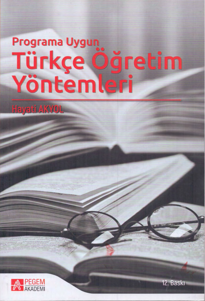 Programa Uygun Türkçe Öğretim Yöntemleri PDF – Hayati Akyol