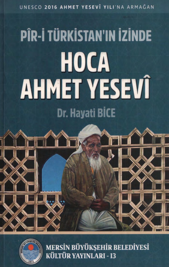 Hoca Ahmet Yesevi PDF – Hayati Bice